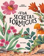La vida secreta de les formigues | 9791399026573 | Melguizo Ruiz, Nereida | Llibreria Sendak