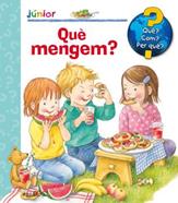 Enciclopèdia Junior. Què mengem? | 9788417254438 | Doris, Rubel | Librería Sendak