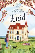 Quatre germanes: ENID | 9788410025257 | Ferdjoukh, Malika | Llibreria Sendak