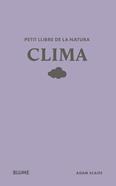 Petit llibre de la natura. Clima | 9791388023491 | Scaife, Adam | Llibreria Sendak