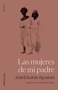Las mujeres de mi padre | 9791399161786 | Agualusa, José Eduardo | Llibreria Sendak