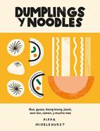 Dumplings y noodles | 9788416407941 | Middlehurst, Pippa | Llibreria Sendak