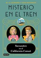 Misterio en el tren 2. Secuestro en el California Comet | 9788408245513 | Leonard, M.G./ Sedgman, Sam | Llibreria Sendak