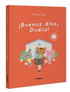 ¡Buenos días, Dudús! | 9788411582223 | Geis Conti, Patricia | Llibreria Sendak