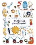 Microbios monstruosos. Sobre bacterias útiles y virus dañinos | 9788417383749 | BOUCKAERT,GEERT | Llibreria Sendak