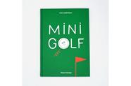Mini golf | 9782382150412 | Lisa Laubreaux | Llibreria Sendak