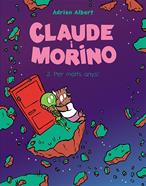 Claude i Morino 2. Per molts anys! | 9788418215483 | Albert, Adrien | Llibreria Sendak