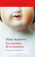 En memoria de la memoria | 9788419036070 | Stepánova, María | Llibreria Sendak