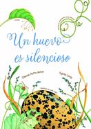 Un huevo es silencioso | 9788418900204 | Hutts Aston, Dianna | Librería Sendak