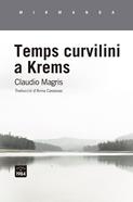 Temps curvilini a Krems | 9788416987962 | Magris, Claudio | Llibreria Sendak