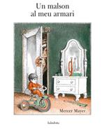 Un malson al meu armari | 9788484647713 | Mayer, Mercer | Librería Sendak