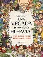 Una vegada (i una altra) hi havia... | 9788448946661 | Serrano, Lucía | Llibreria Sendak