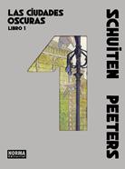 Las ciudades oscuras. Libro 01 | 9788467983593 | SCHUITEN/PEETERS | Llibreria Sendak