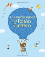 Las vacaciones del Ratón Cartero | 9788426143655 | Dubuc, Marianne | Llibreria Sendak