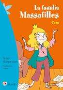 La família Massafilles. Cara | 9788499757933 | Morgenstern, Susie/Clotka | Llibreria Sendak