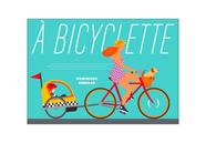 À bicyclette | 9782361936761 | Ehrard, Dominique | Llibreria Sendak