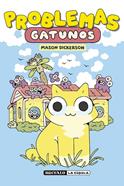 Problemas gatunos | 9788418809446 | Mason Dickerson | Llibreria Sendak