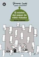 Germanes Crostó, agència d'investigació - El misteri del paper de vàter volador | 9788483437568 | Cabeza, Anna | Llibreria Sendak