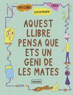 Aquest llibre pensa que ets un geni de les mates | 9788494666841 | Goldsmith, Mike | Librería Sendak