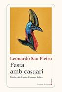 Festa amb casuari | 9788410377998 | San Pietro, Leonardo | Llibreria Sendak