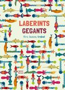 Laberints gegants | 9788468251943 | Baruzzi, Agnese | Llibreria Sendak