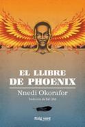 El llibre de Phoenix | 9788417925826 | Okorafor, Nnedi | Librería Sendak
