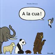 A la cua | 9788484704430 | Ohmura, Tomoko | Llibreria Sendak
