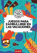 Juegos para zambullirse en las vacaciones (Good Vibes) | 9788410206731 | Gallo, Pablo | Librería Sendak