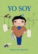 Yo soy | 9791388434112 | Díaz Reguera, Raquel | Llibreria Sendak