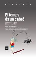 El temps és un cabró | 9788492440719 | Egan, Jennifer | Llibreria Sendak