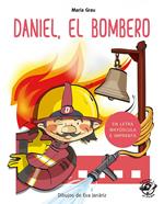 Daniel el bombero | 9788417210212 | Grau Saló, Maria | Llibreria Sendak