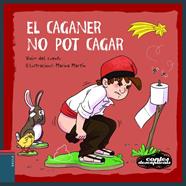 El caganer no pot cagar | 9788447951352 | Vivim del Cuentu | Llibreria Sendak