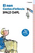 El nen. Contes d’infància | 9791387741532 | Dahl, Roald | Llibreria Sendak