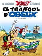 El tràngol d'Obèlix | 9788469603109 | Uderzo, Albert | Llibreria Sendak