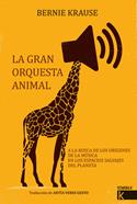 La gran orquesta animal | 9788416721757 | Krause, Bernie | Llibreria Sendak