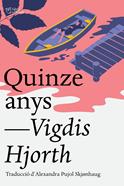 Quinze anys | 9791387672041 | Hjorth, Vigdis | Llibreria Sendak
