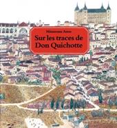Sur les traces de Don Quichotte | 9782211073752 | Anno, Mitsumasa | Llibreria Sendak