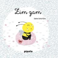 Zim zam | 9788416287840 | Schürmann Sabina | Llibreria Sendak