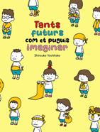 Tants futurs com et puguis imaginar | 9788416427871 | Yoshitake, Shinsuke | Llibreria Sendak