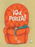 ¡Qué pereza! | 9788418232923 | Reig, Clara | Llibreria Sendak