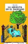 La abuelita en el manzano | 9788426132253 | Mira Lobe | Llibreria Sendak