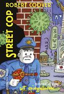 Street Cop | 9788418897580 | Spiegelman, Art/COOVER, ROBERT | Llibreria Sendak