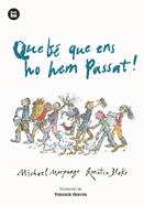 Que bé que ens ho hem passat! | 9788483434987 | Morpurgo, Michael | Librería Sendak