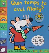 Quin temps fa avui, Maisy? | 9788411582377 | Cousins, Lucy | Llibreria Sendak