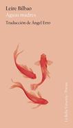Aguas madres | 9788433999627 | Bilbao, Leire | Librería Sendak
