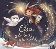 Elsa y las luces de la noche | 9788414060681 | Fleming, Lucy | Librería Sendak