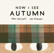 Now I See Autumn | 9781529535754 | Mac Barnett / Jon Klassen | Llibreria Sendak