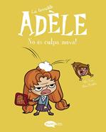 La terrible Adèle Vol.3 No és culpa meva! | 9788412257151 | Mr Tan | Librería Sendak