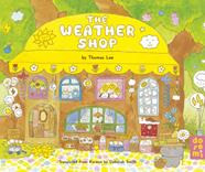 The Weather Shop | 9781917933087 | Lee, Thomas | Llibreria Sendak