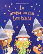 La bruixa no tan bruixota | 9788467976946 | STEVENS, BETHAN | Llibreria Sendak